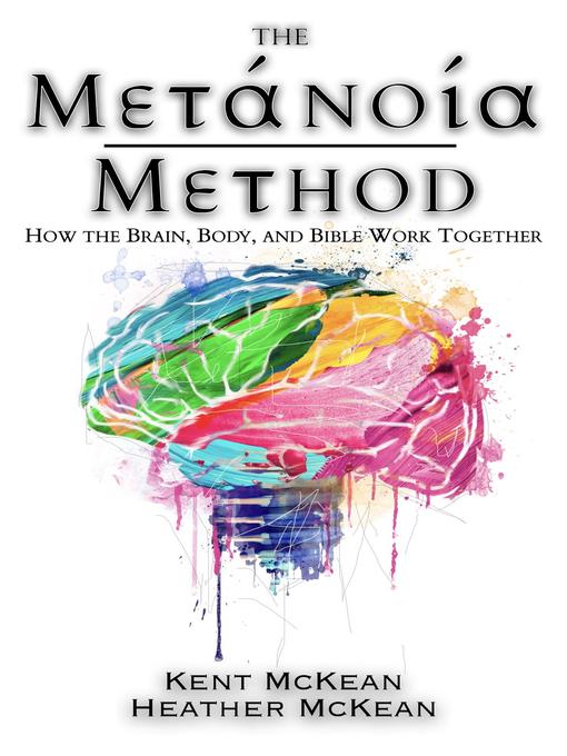 Title details for The Metanoia Method by Kent McKean - Available